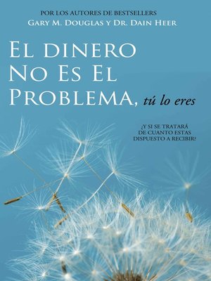 cover image of El Dinero No Es El Problema, Tú Lo Eres